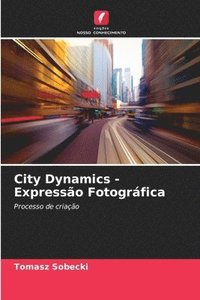 bokomslag City Dynamics - Expresso Fotogrfica