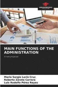 bokomslag Main Functions of the Administration