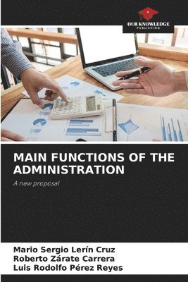 Main Functions of the Administration 1