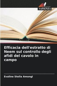 bokomslag Efficacia dell'estratto di Neem sul controllo degli afidi del cavolo in campo