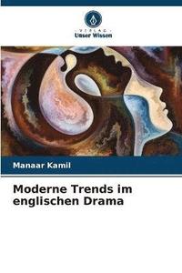 bokomslag Moderne Trends im englischen Drama