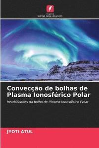 bokomslag Conveco de bolhas de Plasma Ionosfrico Polar