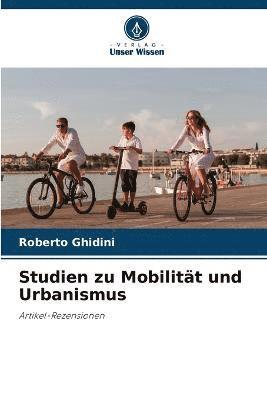 Studien zu Mobilitt und Urbanismus 1
