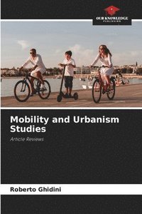 bokomslag Mobility and Urbanism Studies