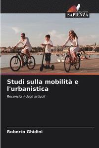 bokomslag Studi sulla mobilit e l'urbanistica