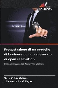 bokomslag Progettazione di un modello di business con un approccio di open innovation