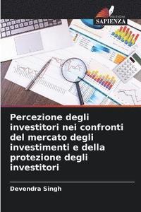 bokomslag Percezione degli investitori nei confronti del mercato degli investimenti e della protezione degli investitori