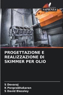 Progettazione E Realizzazione Di Skimmer Per Olio 1