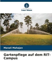 bokomslag Gartenpflege auf dem RIT-Campus