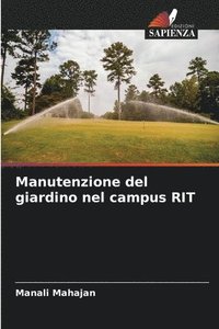 bokomslag Manutenzione del giardino nel campus RIT