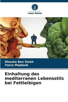 Einhaltung des mediterranen Lebensstils bei Fettleibigen 1