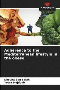 bokomslag Adherence to the Mediterranean lifestyle in the obese