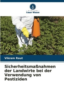 bokomslag Sicherheitsmanahmen der Landwirte bei der Verwendung von Pestiziden