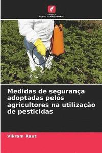 bokomslag Medidas de segurana adoptadas pelos agricultores na utilizao de pesticidas