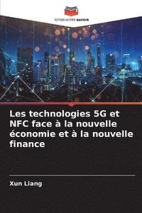 bokomslag Les technologies 5G et NFC face  la nouvelle conomie et  la nouvelle finance