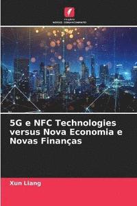 bokomslag 5G e NFC Technologies versus Nova Economia e Novas Finanas