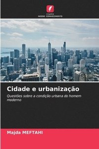 bokomslag Cidade e urbanizacao