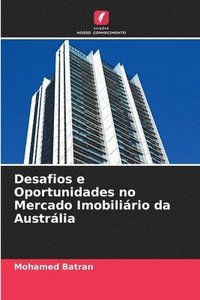 bokomslag Desafios e Oportunidades no Mercado Imobilirio da Austrlia