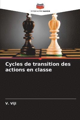 bokomslag Cycles de transition des actions en classe