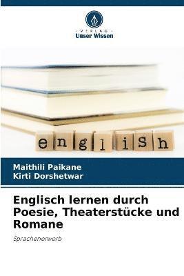 Englisch lernen durch Poesie, Theaterstcke und Romane 1