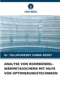 bokomslag Analyse Von Rohrbundel-Warmetauschern Mit Hilfe Von Optimierungstechniken