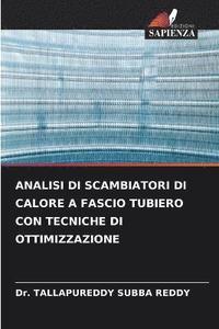 bokomslag Analisi Di Scambiatori Di Calore a Fascio Tubiero Con Tecniche Di Ottimizzazione