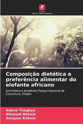Composio diettica e preferncia alimentar do elefante africano 1