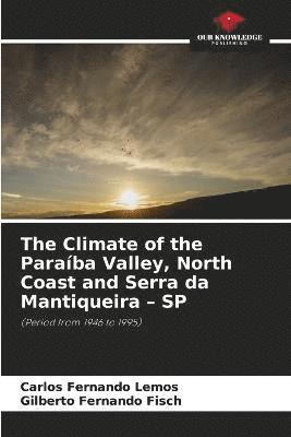 The Climate of the Paraba Valley, North Coast and Serra da Mantiqueira - SP 1