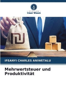 Mehrwertsteuer und Produktivitt 1