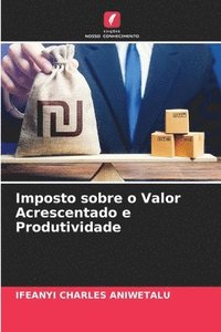 bokomslag Imposto sobre o Valor Acrescentado e Produtividade