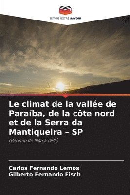 Le climat de la valle de Paraba, de la cte nord et de la Serra da Mantiqueira - SP 1