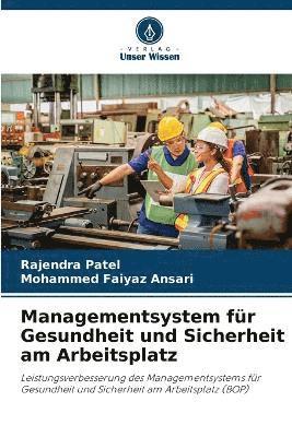 Managementsystem fr Gesundheit und Sicherheit am Arbeitsplatz 1