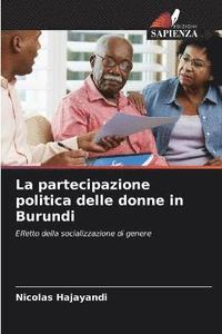 bokomslag La partecipazione politica delle donne in Burundi
