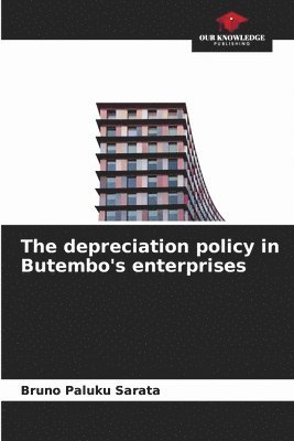 The depreciation policy in Butembo's enterprises 1