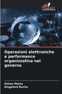 bokomslag Operazioni elettroniche e performance organizzativa nel governo