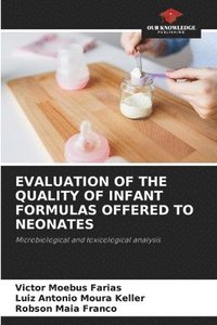 bokomslag Evaluation of the Quality of Infant Formulas Offered to Neonates