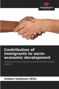 bokomslag Contribution of immigrants to socio-economic development