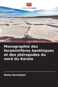 bokomslag Monographie des foraminifres benthiques et des ptropodes du nord du Kerala