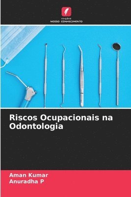 bokomslag Riscos Ocupacionais na Odontologia