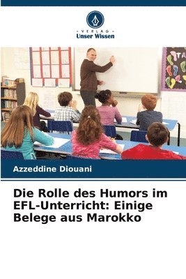 bokomslag Die Rolle des Humors im EFL-Unterricht