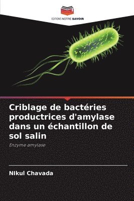 Criblage de bactries productrices d'amylase dans un chantillon de sol salin 1