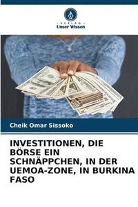 bokomslag Investitionen, Die Brse Ein Schnppchen, in Der Uemoa-Zone, in Burkina Faso