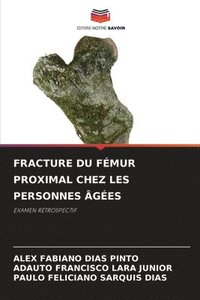 bokomslag Fracture Du Fmur Proximal Chez Les Personnes ges