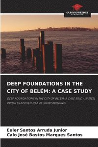 bokomslag Deep Foundations in the City of Belm