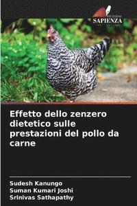 bokomslag Effetto dello zenzero dietetico sulle prestazioni del pollo da carne