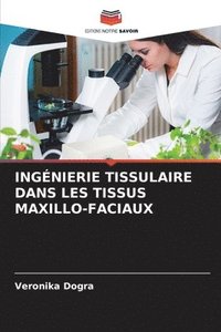 bokomslag Ingnierie Tissulaire Dans Les Tissus Maxillo-Faciaux