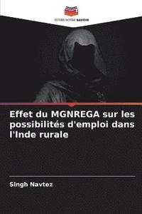 bokomslag Effet du MGNREGA sur les possibilits d'emploi dans l'Inde rurale