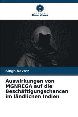 Auswirkungen von MGNREGA auf die Beschftigungschancen im lndlichen Indien 1