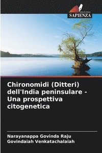bokomslag Chironomidi (Ditteri) dell'India peninsulare - Una prospettiva citogenetica