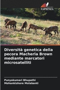 bokomslag Diversit genetica della pecora Macherla Brown mediante marcatori microsatelliti